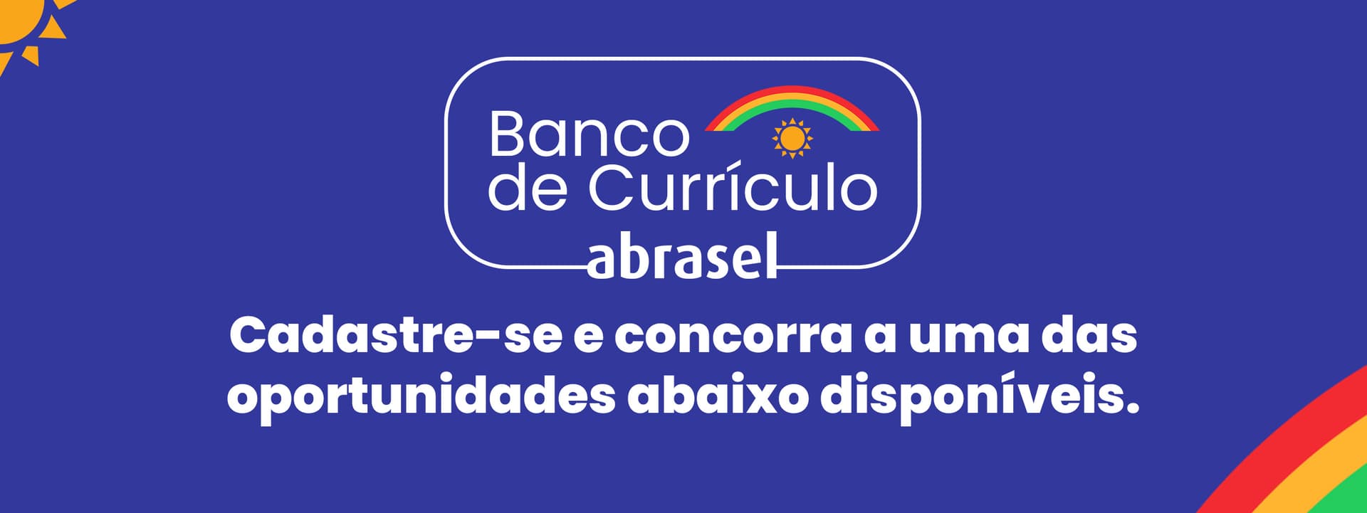 Banco de Currículo ABRASEL - Cadastre-se e concorra a uma das oportunidades disponíveis
